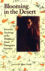 Cover of: Blooming in the Desert: Favorite Teachings of the Wildflower Monk Taungpulu Sayadaw
