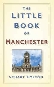Cover of: The Little Book of Manchester