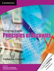 Cover of: Cambridge O Level Principles of Accounts
            
                Cambridge International Examinations