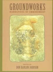 Cover of: Groundworks: narratives of embodiment