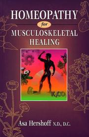 Homeopathy for musculoskeletal healing by Asa Hershoff