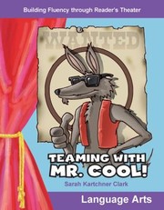 Cover of: Teaming with Mr Cool
            
                Building Fluency Through Readers Theater