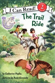 Cover of: The Trail Ride
            
                I Can Read Books Level 2 Hardcover by 