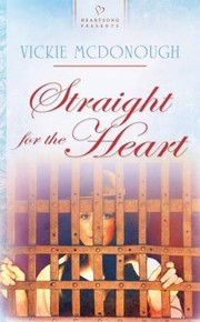 Cover of: Straight For The Heart