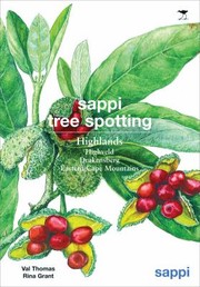 Cover of: Sappi Tree Spotting Highlands Highveld Drakensberg Eastern Cape Mountains by 