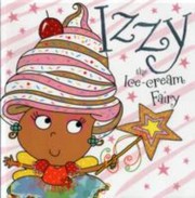 Cover of: Izzy The Icecream Fairy by 