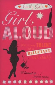 Cover of: Girl Aloud Emily Gale by 