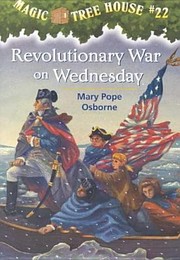 Cover of: Revolutionary War on Wednesday
            
                Magic Tree House Turtleback by 