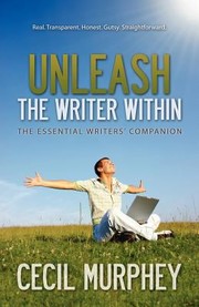 Cover of: Unleash the Writer Within