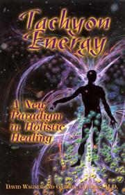 Cover of: Tachyon Energy: A New Paradigm in Holistic Healing