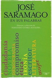 Cover of: Jose Saramago en Sus Palabras  Jose Saramago in His Words by José Saramago