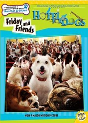 Cover of: Friday and Friends With Stickers
            
                Hotel for Dogs