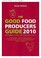Cover of: The Good Food Producers Guide