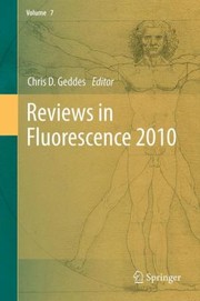 Cover of: Reviews In Fluorescence 2010