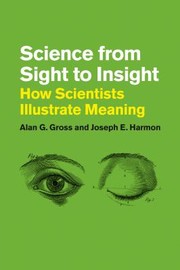 Cover of: Science From Sight To Insight How Scientists Illustrate Meaning