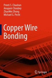 Cover of: Copper Wire Bonding by Michael G. Pecht