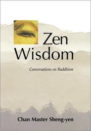 Cover of: Zen wisdom by Shengyan