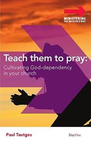 Cover of: Teach Them to Pray
            
                Ministering the Masters Way