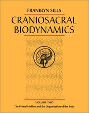 Cover of: Craniosacral Biodynamics, Volume 2 by Franklyn Sills, Franklyn Sills