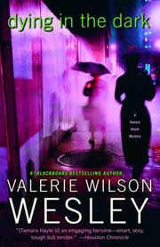 Dying in the Dark
            
                Tamara Hayle Mysteries by Valerie Wilson Wesley