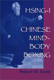 Cover of: Hsing-I: Chinese Mind-Body Boxing