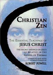 Cover of: Christian Zen: The Essential Teachings of Jesus Christ
