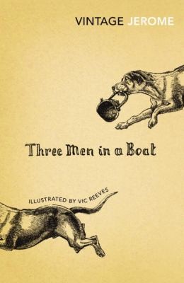Three Men In A Boat To Say Nothing Of The Dog