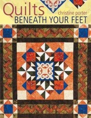 Cover of: Quilts Beneath Your Feet