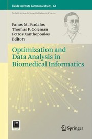 Cover of: Optimization And Data Analysis In Biomedical Informatics