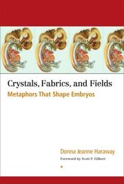 Cover of: Crystals, Fabrics, and Fields | Donna Haraway