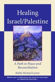 Cover of: Healing Israel/Palestine: A Path to Peace and Reconciliation