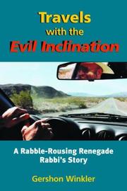 Travels with the Evil Inclination by Gershon Winkler