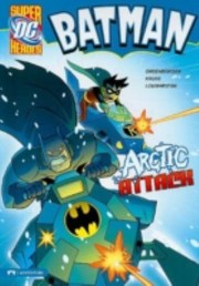 Arctic Attack
            
                Super DC Heroes Quality by Robert Greenberger
