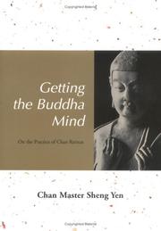 Cover of: Getting the Buddha Mind: On the Practice of Chan Retreat
