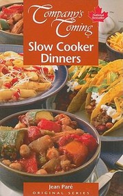 Cover of: Slow Cooker Dinners
            
                Companys Coming by 