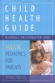 Cover of: Child Health Guide by Randall Neustaedter