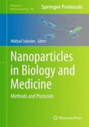 Cover of: Nanoparticles In Biology And Medicine Methods And Protocols