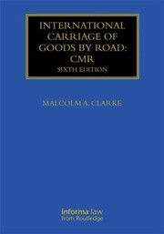 Cover of: International Carriage of Goods by Road
            
                Maritime and Transport Law Library by 