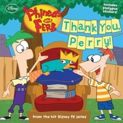Cover of: Thank You Perry
            
                Phineas  Ferb 8x8 Unnumbered by 