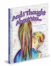 And I Thought about You by Rosanne Kurstedt
