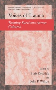 Cover of: Voices Of Trauma Treating Psychological Trauma Across Cultures