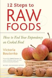 Cover of: 12 Steps to Raw Foods by Victoria Boutenko