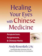 Healing Your Eyes with Chinese Medicine by Andy Rosenfarb