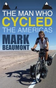 Cover of: The Man Who Cycled The Americas