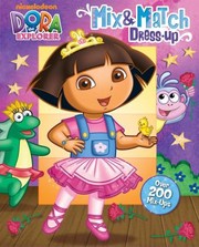 Cover of: Dora the Explorer Mix  Match DressUp
            
                Nickelodeon