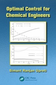 Cover of: Optimal Control For Chemical Engineers by 