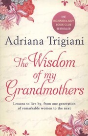 Cover of: The Wisdom of My Grandmothers