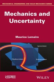 Cover of: Uncertainty and Mechanics
            
                Iste