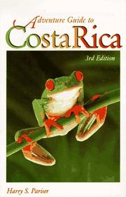 Cover of: Adventure Guide to Costa Rica (Adventure Guide to Costa Rica, 3rd ed) by Harry S. Pariser