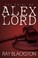 Cover of: The Trial of Alex Lord